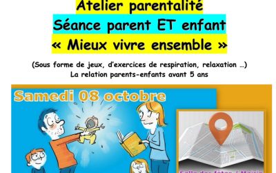 Séance parent ET enfant : Mieux vivre ensemble – 08 octobre à Le Perchay