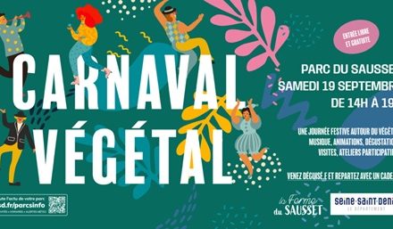 Le 1er Carnaval Végétal est lancé au parc du Sausset à Villepinte (93) !